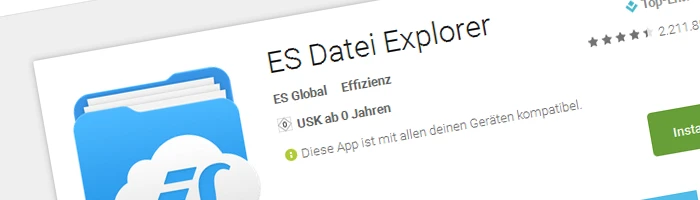 ES File Explorer - Vom top File Manager zur Bloatware Bild