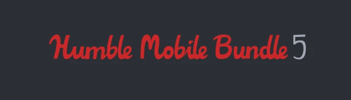 Humble Mobile Bundle 5 Bild