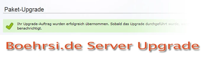 Boehrsi.de Server Upgrade abgeschlossen Bild